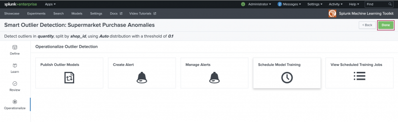 This image shows the Operationalize stage of the Assistant. Options on this page include Publish Outlier Models, Create Alert, Manage Alerts, Schedule Model Training, and View Scheduled Training Jobs. A green button labeled Done in the top right of the page is highlighted.